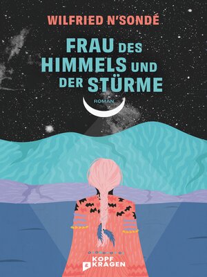 cover image of Frau des Himmels und der Stürme